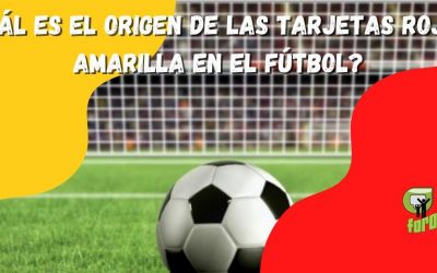 ¿CUÁL ES EL ORIGEN DE LAS TARJETAS ROJA Y AMARILLA EN EL FÚTBOL?