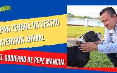 TUXPAN TENDRÁ UN CENTRO DE ATENCIÓN ANIMAL EN EL GOBIERNO DE PEPE MANCHA