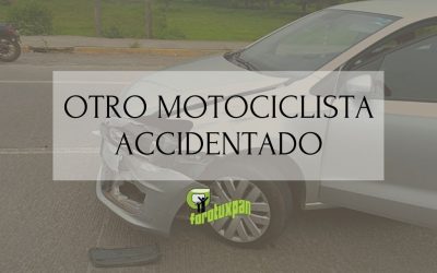 OTRO MOTOCICLISTA ACCIDENTADO