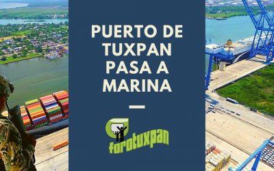 Puerto de Tuxpan pasa a MARINA
