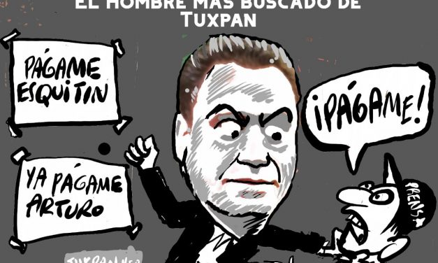 Arturo Esquitin: El Hombre más buscado de Tuxpan