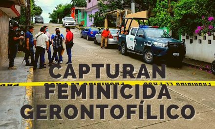 CAPTURAN FEMINICIDA GERONTOFÍLICO