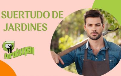 EL SUERTUDO DE JARDINES