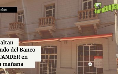 LO ASALTAN saliendo del SANTANDER