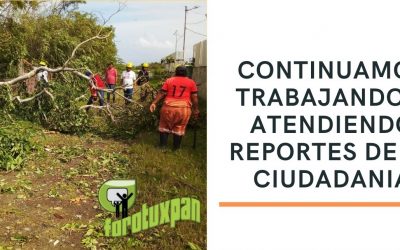 CONTINUAMOS TRABAJANDO Y ATENDIENDO REPORTES DE LA CIUDADANÍA