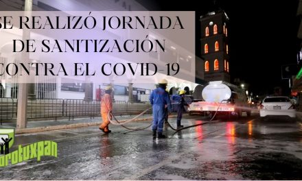 SE REALIZÓ JORNADA DE SANITIZACIÓN CONTRA EL COVID-19