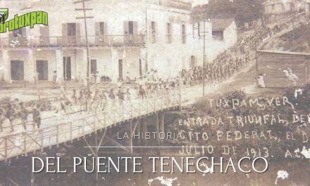 Historia del Puente Tenechaco