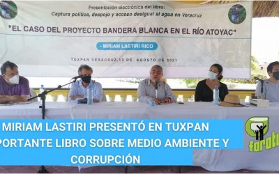 MIRIAM LASTIRI PRESENTÓ EN TUXPAN IMPORTANTE LIBRO SOBRE MEDIO AMBIENTE Y CORRUPCIÓN