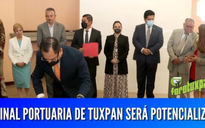 TERMINAL PORTUARIA DE TUXPAN SERÁ POTENCIALIZADA