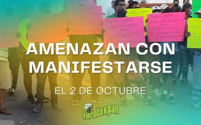 Amenazan con MANIFESTARSE el 2 de Octubre