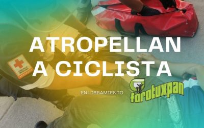 ATROPELLAN A CICLISTA EN LIBRAMIENTO