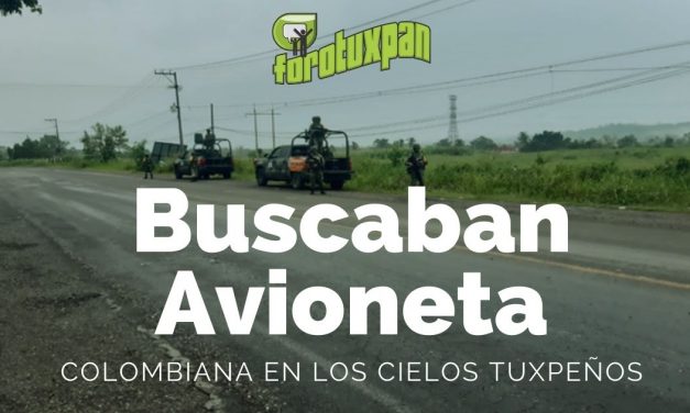 Buscaban avioneta COLOMBIANA en los cielos HUASTECOS