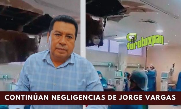 Continúan NEGLIGENCIAS de JORGE ALBERTO VARGAS