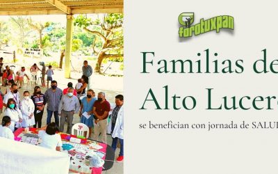Familias de ALTO LUCERO se benefician con Jornada de Salud