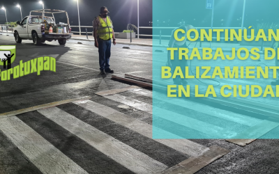 CONTINÚAN TRABAJOS DE BALIZAMIENTO EN LA CIUDAD
