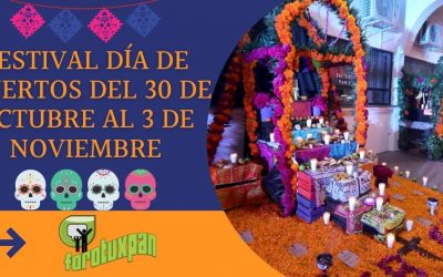 FESTIVAL DÍA DE MUERTOS DEL 30 DE OCTUBRE AL 3 DE NOVIEMBRE