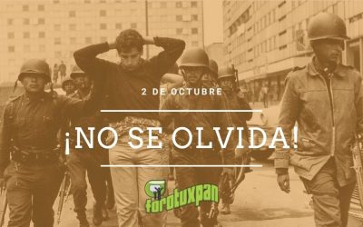 2 de Octubre NO SE OLVIDA
