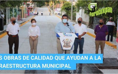 MÁS OBRAS DE CALIDAD QUE AYUDAN A LA INFRAESTRUCTURA MUNICIPAL