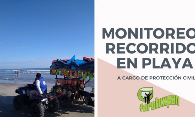 MONITOREO Y RECORRIDOS EN PLAYA A CARGO DE PROTECCIÓN CIVIL