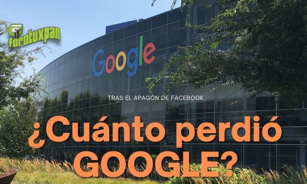 ¿Cuánto perdió GOOGLE tras la caida de FACEBOOK?