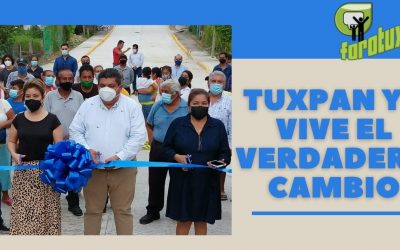 TUXPAN YA VIVE EL VERDADERO CAMBIO