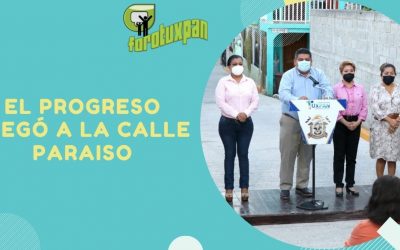 EL PROGRESO LLEGÓ A LA CALLE PARAISO