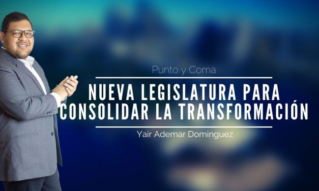 Nueva legislatura para consolidar la transformación