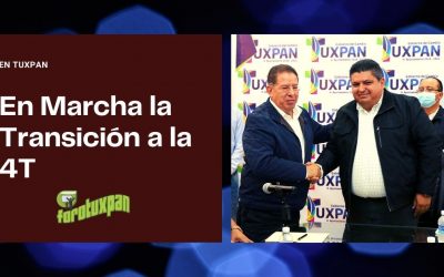 En marcha la transición a la 4T en tuxpan