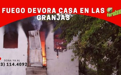 FUEGO DEVORA CASA EN LAS GRANJAS