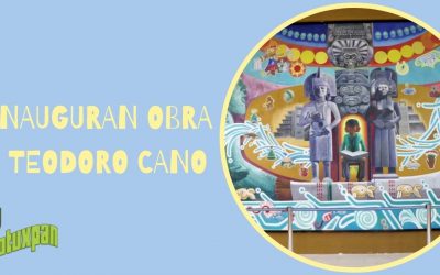 REINAUGURAN OBRA DE TEODORO CANO