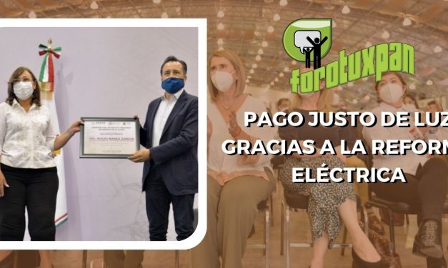 Pago justo de luz gracias a la Reforma Eléctrica