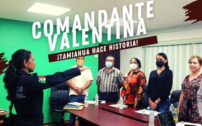 COMANDANTE VALENTINA: ¡TAMIAHUA HACE HISTORIA!