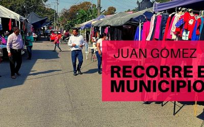 Juan Gómez RECORRE EL MUNICIPIO