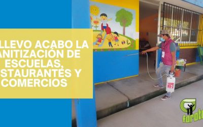 POR INDICACIONES DE LA ALCALDESA LUPITA RODRIGUEZ SE LLEVO ACABO LA SANITIZACIÓN DE ESCUELAS, RESTAURANTES Y COMERCIOS