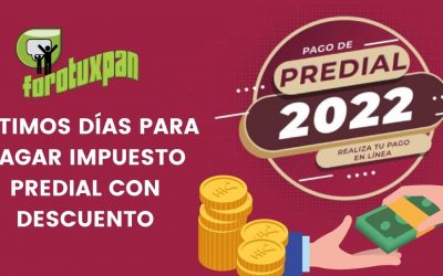 ÚLTIMOS DÍAS PARA PAGAR IMPUESTO PREDIAL CON DESCUENTO