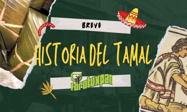 Breve Historia del TAMAL