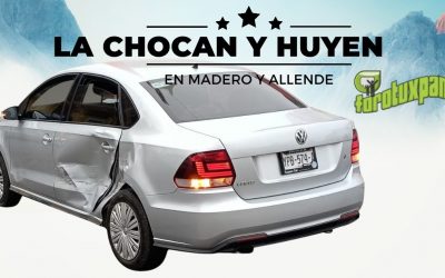 La chocan y huyen en Madero