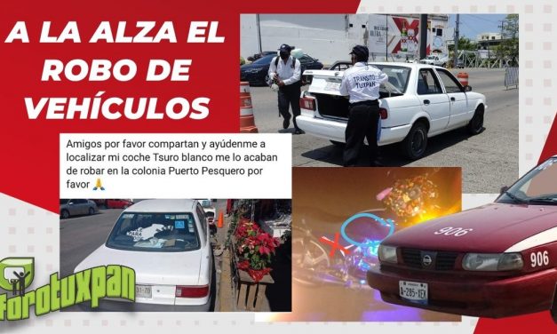 A la alza el robo de vehículos en Tuxpan