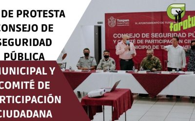 RINDE PROTESTA CONSEJO DE SEGURIDAD PÚBLICA MUNICIPAL Y COMITÉ DE PARTICIPACIÓN CIUDADANA