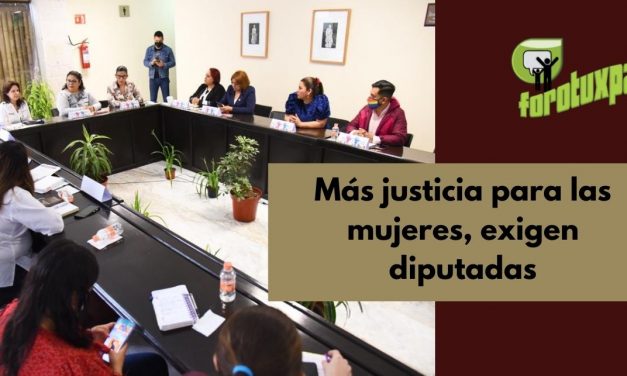 Más justicia para las mujeres, exigen diputadas