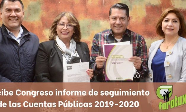 Recibe Congreso informe de seguimiento de las Cuentas Públicas 2019-2020