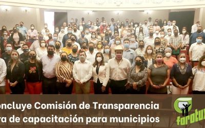 Concluye Comisión de Transparencia gira de capacitación para municipios