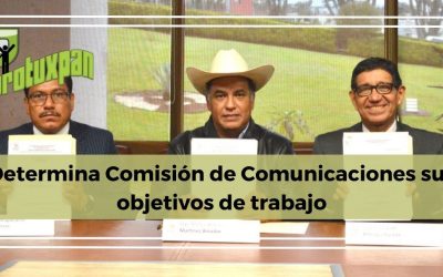 Determina Comisión de Comunicaciones sus objetivos de trabajo