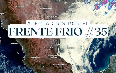 ALERTA GRÍS POR EL FRENTE FRÍO #35