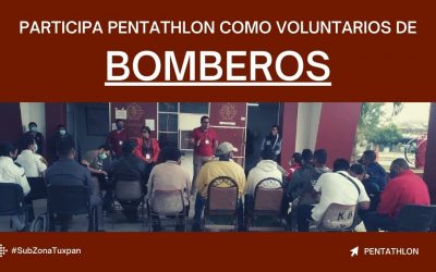 Participa PENTATHLON como voluntarios de BOMBEROS
