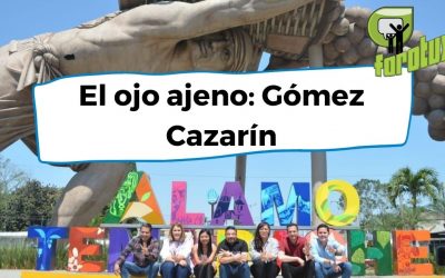 El ojo ajeno: Gómez Cazarín
