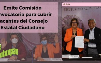 Emite Comisión convocatoria para cubrir vacantes del Consejo Estatal Ciudadano