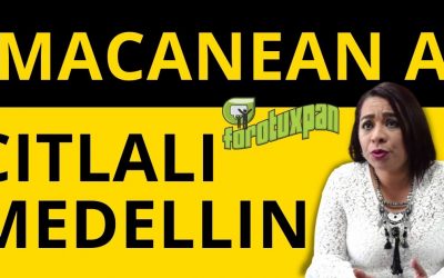 Macanean a Citlali Medellin