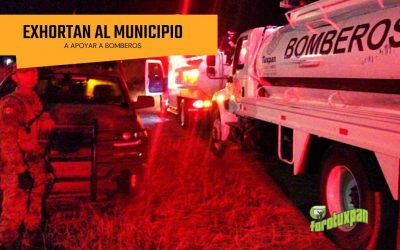 Exhortan al municipio a Apoyar a BOMBEROS
