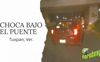CHOQUE BAJO EL PUENTE